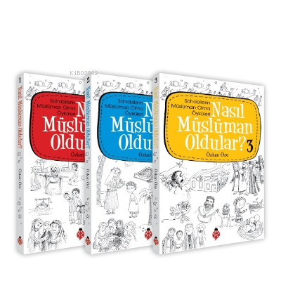 Nasıl Müslüman Oldular?;Seti (3 Kitap) | Özkan Öze | Uğurböceği Yayınl