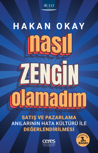 Nasıl Zengin Olamadım?;Satış ve Pazarlama Anılarının Hata Kültürü ile 