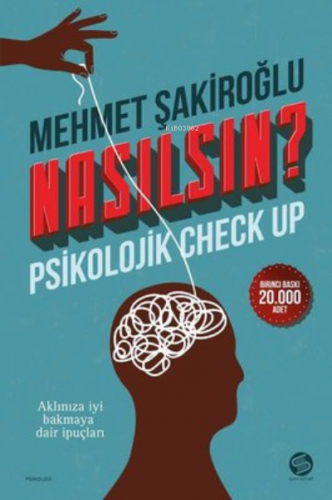 Nasılsın? Psikolojik Check-up | Mehmet Şakiroğlu | Sahi Kitap