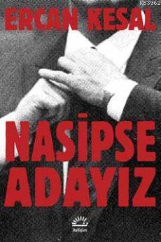 Nasipse Adayız | Ercan Kesal | İletişim Yayınları