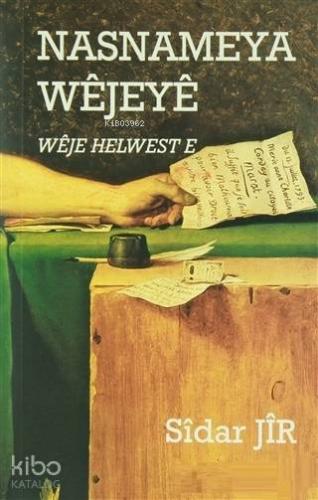 Nasnameya Wejeye Weje Helwest E | Sidar Jir | Lis Basın Yayın