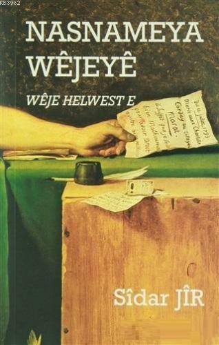 Nasnameya Wejeye Weje Helwest E | Sidar Jir | Lis Basın Yayın