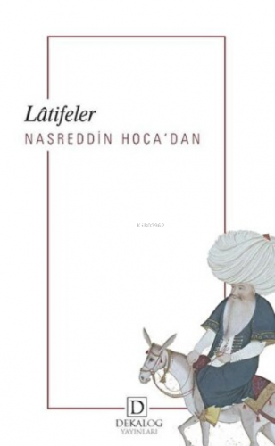 Nasreddin Hoca’dan Latifeler | Nasreddin Hoca | Dekalog Yayınları