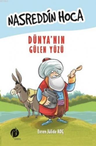 Nasreddin Hoca Dünya'nın Gülen Yüzü | Evren Jülide Koç | Herdem Kitap