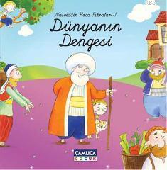 Nasreddin Hoca Fıkraları 1; Dünyanın Dengesi | Selman Kılınç | Çamlıca