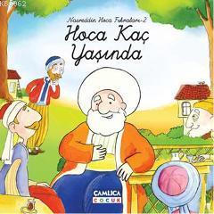 Nasreddin Hoca Fıkraları 2; Hoca Kaç Yaşında | Selman Kılınç | Çamlıca