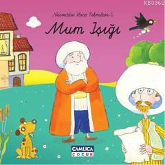 Nasreddin Hoca Fıkraları 5; Mum Işığı | Selman Kılınç | Çamlıca Çocuk 