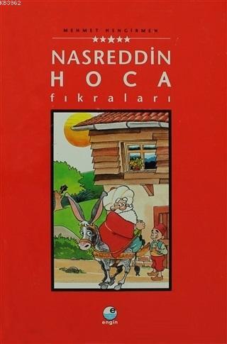 Nasreddin Hoca Fıkraları (Ciltli) | Mehmet Hengirmen | Engin Yayınevi