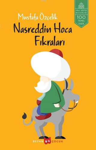 Nasreddin Hoca Fıkraları | Mustafa Özçelik | Beyan Çocuk