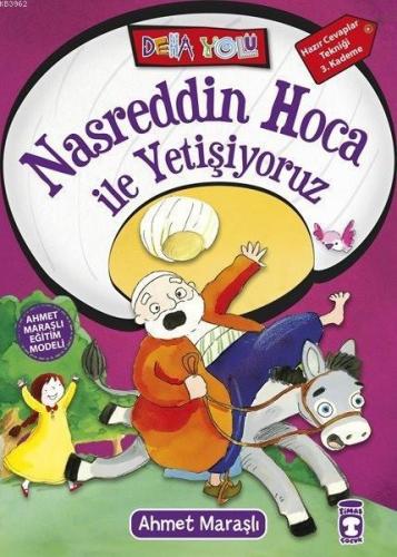 Nasreddin Hoca ile Yetişiyoruz; +8 Yaş | Ahmet Maraşlı | Timaş Çocuk