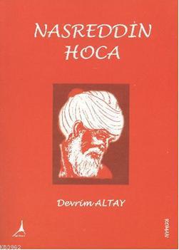 Nasreddin Hoca | Devrim Altay | Alter Yayıncılık