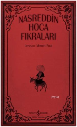 Nasrettin Hoca Fıkraları | Mehmet Fuat Umay | Türkiye İş Bankası Kültü