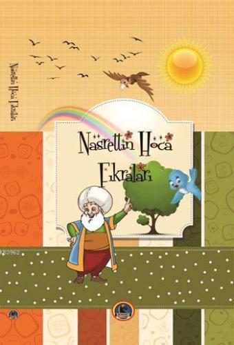 Nasrettin Hoca Fıkraları | Ahmet Selçuk | Karatay Akademi Yayınları