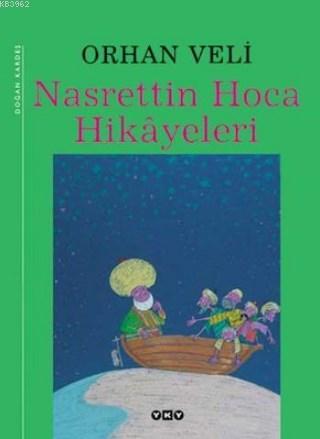 Nasrettin Hoca Hikayeleri | Orhan Veli Kanık | Yapı Kredi Yayınları ( 