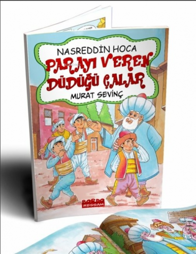 Nasrettin Hoca Parayı Veren Düdüğü Çalar (Renkli Resimli) | Murat Sevi