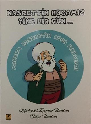 Nasrettin Hocamız Yine Bir Gün; Manzum Nasrettin Hoca Fıkraları | Mübe