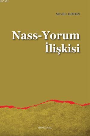 Nass-Yorum İlişkisi | Mevlüt Erten | Ankara Okulu Yayınları