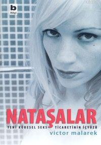 Nataşalar; Yeni Küresel Seks Ticaretin İçyüzü | Victor Malarek | Bilgi