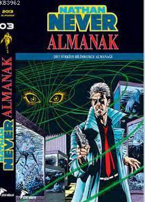 Nathan Almanak 3; 1999, 2000, 2001 Almanakları ve 2013 Türkiye Bilim K