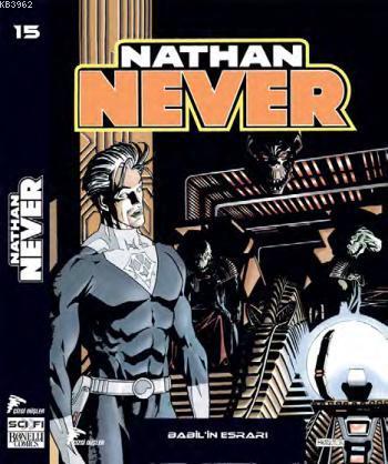 Nathan Never - 15; Babilin Esrarı - Gelecek Vizyonu - Günah Şehri | Be