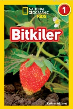 National Geographic Kids- Bitkiler | Kathryn Williams | Beta Kids