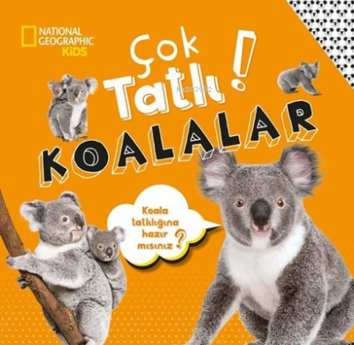 National Geographic Kids - Çok Tatlı! Koalalar | Crispin Boyer | Beta 