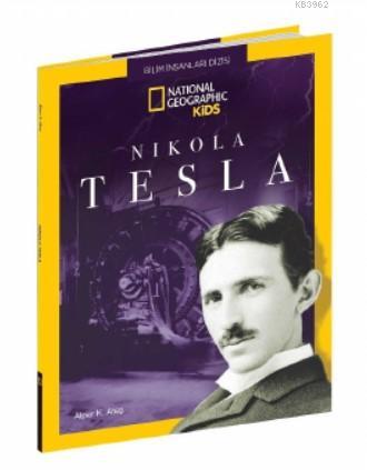 National Geographic Kids - Nikola Tesla | Alper K. Ateş | Beta Kids