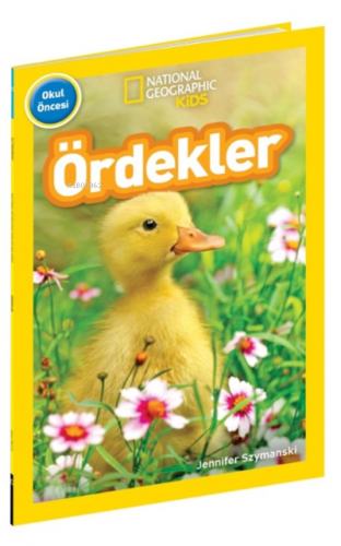 National Geographic Kids Ördekler | Jennifer Szymanski | Beta Kids