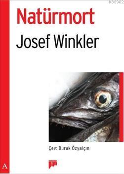 Natürmort | Josef Winklwer | Pan Yayıncılık