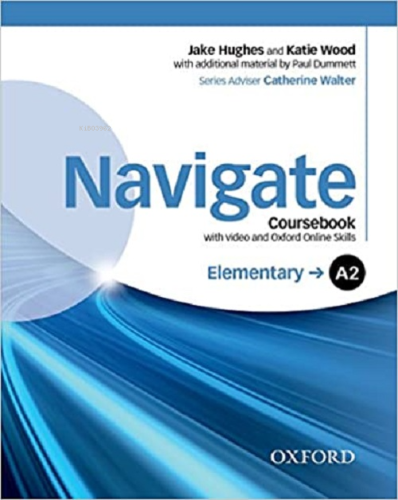 Navigate - A2 - Elementary Coursebook (With Video and Oxford Online Sk