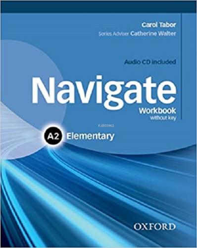 Navigate - A2 - Elementary Workbook Without Key | Carol Tabor | Oxford