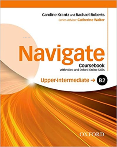 Navigate - B2 - Upper-Intermediate Coursebook (With Video And Oxford O