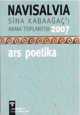 Navisalvia Sina Kabaağaç'ı Anma Toplantısı 2007 - Ars Poetika | Kolekt