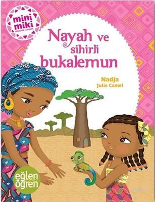 Nayah ve Sihirli Bukalemun - Eğlen Öğren | Nadja | Dstil Tasarım