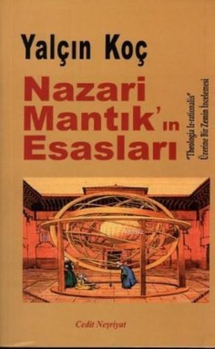 Nazari Mantık'ın Esasları | Yalçın Koç | Cedit Neşriyat