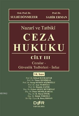 Nazari ve Tatbiki Ceza Hukuku CİLT III | Sulhi Dönmezer | Der Yayınlar