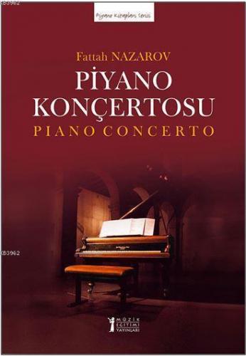 Nazarov Piyano Konçertosu (İki Piyano Düzenlemesi); Piano Concerto | F