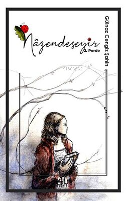 Nazendeseyir 2. Perde | Gülnaz Cengiz Şahin | 40 Kitap