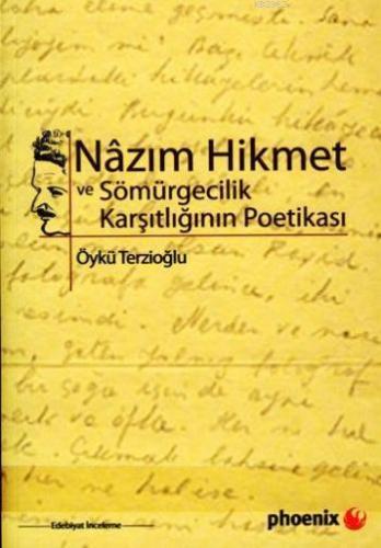 Nazım Hikmet ve Sömürgecilik Karşıtlığının Poetikası | Öykü Terzioğlu 