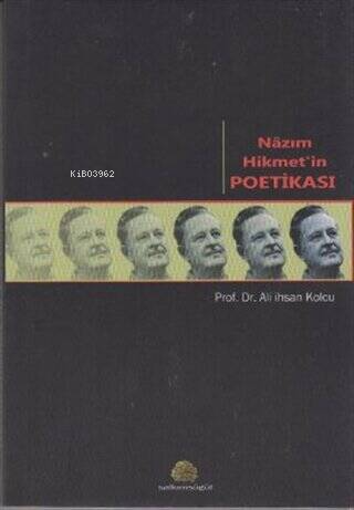 Nazım Hikmet'in Poetikası | Ali İhsan Kolcu | Salkımsöğüt Yayınevi