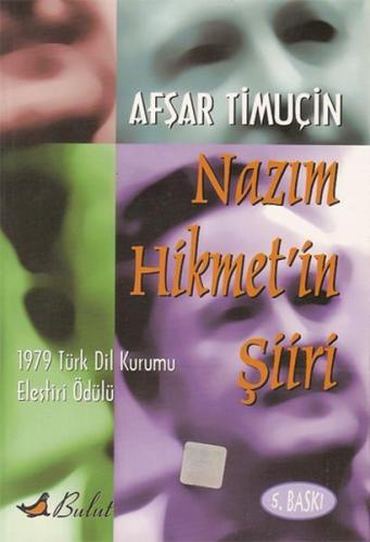 Nazım Hikmet'in Şiiri | Afşar Timuçin | Bulut Yayınları