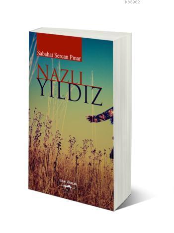 Nazlı Yıldız | Sabahat Sercan Pınar | Sokak Kitapları Yayınları