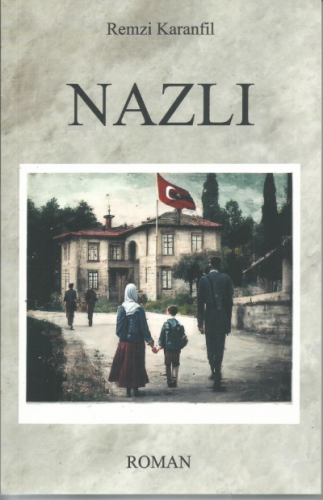 Nazlı | Remzi Karanfil | Kardelen Yayınları