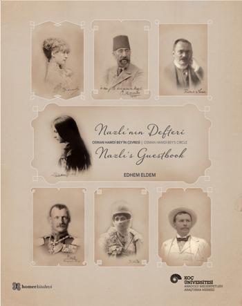 Nazlı'nın Defteri - Nazlıs't Guestbook; Osman Hamdi Bey'in Çevresi - O