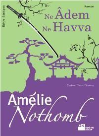 Ne Adem Ne Havva | Amélie Nothomb | Doğan Kitap