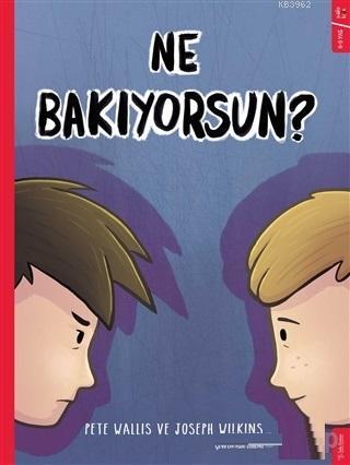 Ne Bakıyorsun? | Pete Wallis | Sola Kidz