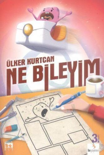 Ne Bileyim | Ülker Noka Kurtcan | Bu Yayınevi