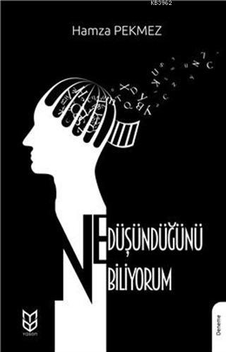 Ne Düşündüğünü Biliyorum | Hamza Pekmez | Yason Yayınları