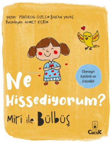 Ne Hissediyorum Miri ile Bülbüş | Özlem Bakan Yavaş | Floki Çocuk