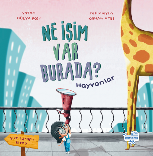 Ne İşim Var Burada? | Hülya Köşk | Puset Kitap